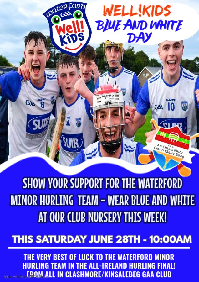 WEAR 'BLUE AND WHITE' AT CLUB NURSERY THIS SATURDAY

Once again our 'Little Red and Greens' GAA club nursery becomes 'Little Blue and Whites' this Saturday at 10am!

This is to show support for the Waterford minor hurlers in the All-Ireland final. 

Up the Déise!