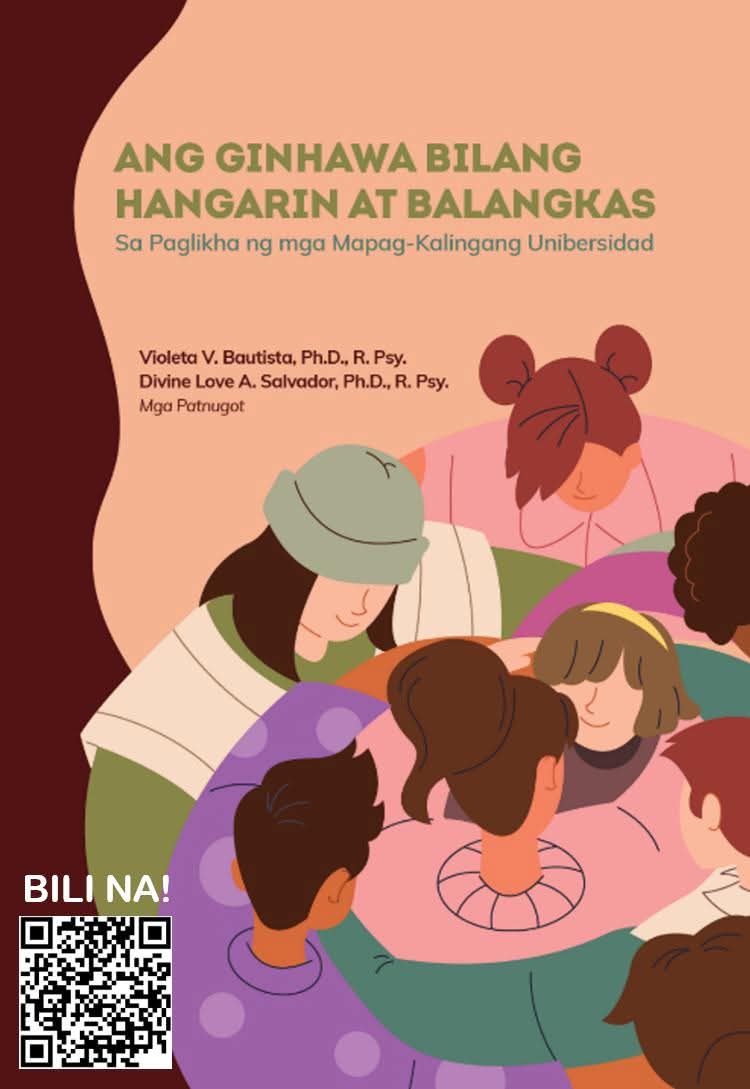 [BAGONG LIBRO] ANG GINHAWA BILANG HANGARIN AT BALANGKAS
Violeta V. Bautista, PhD, RPsy at Divine Love A. Salvador, PhD, RPsy (Mga Patnugot)

Ang bawat kopya ng libro ay nagkakahalaga ng PHP500. Bumili sa pamamagitan ng order form: bit.ly/GinhawaBookOrd….