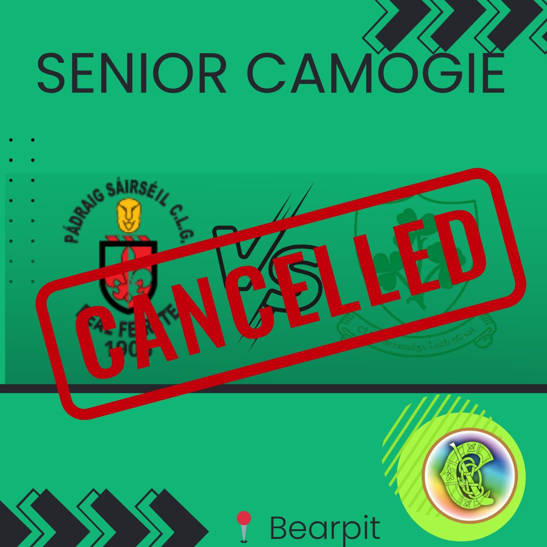 Tonight senior camogie game is cancelled!!