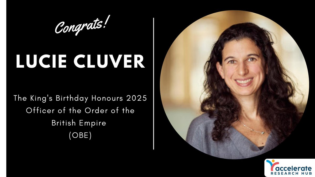 Prof. Lucie Cluver Recognised in King’s Birthday Honours 2025 for Services to Children’s Wellbeing and Global public Health. acceleratehub.org/news/prof-luci…