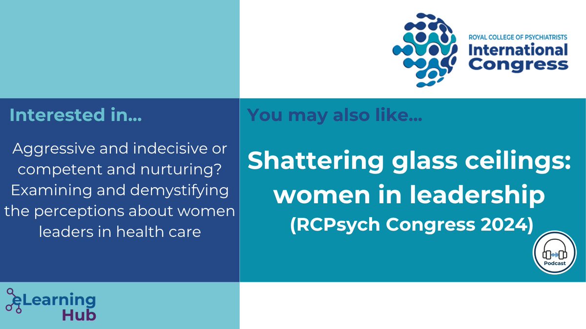 RCPsych eLearning Hub (@rcpsych_elearn) on Twitter photo Interested in the #rcpsychIC session on the perceptions about women leaders in health care? You may also want to check out our podcast discussing the challenges that women often face in psychiatry and health care.
Available on the <a href="/rcpsych/">Royal College of Psychiatrists</a> eLearning Hub: bit.ly/4lkkwbN Interested in the #rcpsychIC session on the perceptions about women leaders in health care? You may also want to check out our podcast discussing the challenges that women often face in psychiatry and health care.
Available on the <a href="/rcpsych/">Royal College of Psychiatrists</a> eLearning Hub: bit.ly/4lkkwbN