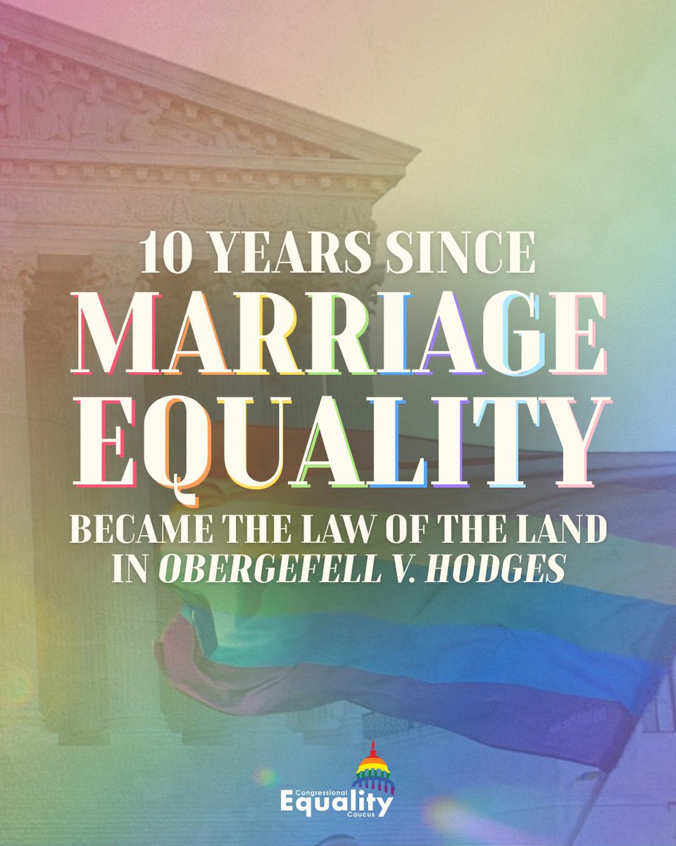 Today, we celebrate ten years since Obergefell v. Hodges, the landmark decision that codified marriage equality in the United States and affirmed the right of every American to love freely and without limitation.

The federal government should never stand in the way of Americans'