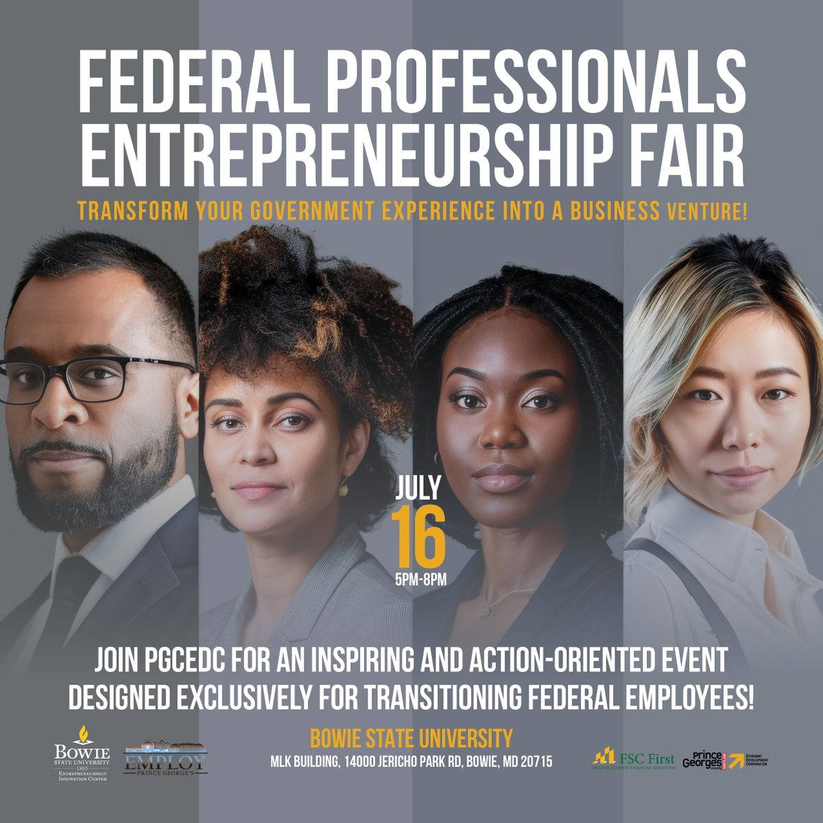 PGCEDC presents the Federal Professionals’ Entrepreneurship Fair!

Join us on July 16, from 5–8 PM at Bowie State (MLK Building), for expert consultations, startup resources, and networking!
REGISTER TODAY: ow.ly/uVx650WgRfR