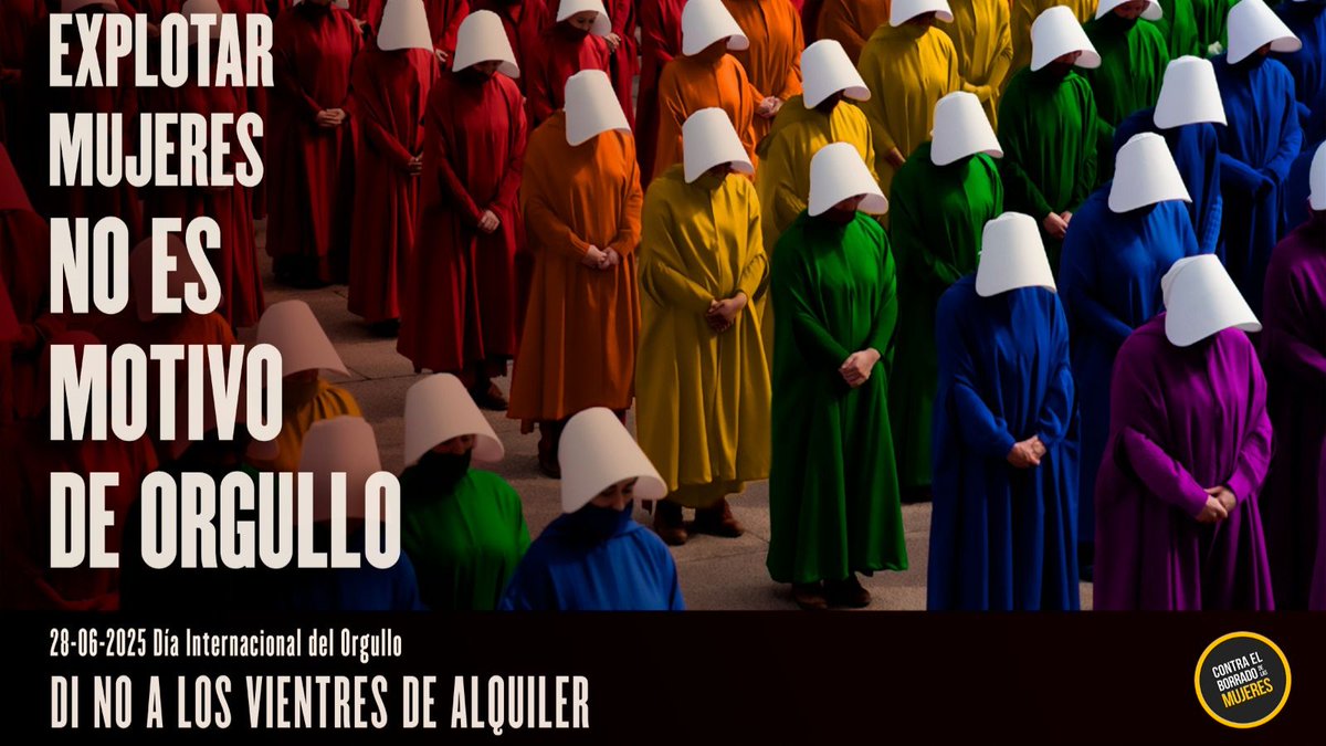 Asociaciones de mujeres nos hemos dirigido a los organizadores y patrocinadores de #madridorgullo2025 para que, en la manifestación del 5 de julio, no se permita la participación de organizaciones que promueven el alquiler de mujeres para su explotación reproductiva. Súmate