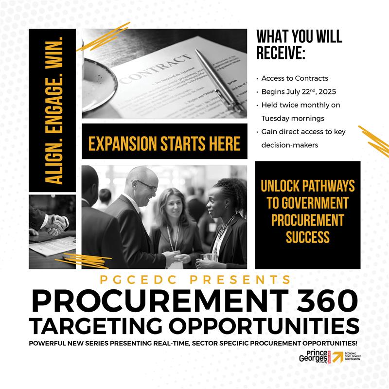 Small businesses, it’s your time to win!

PGCEDC launches Procurement 360: Targeting Opportunities, bringing decision-makers to you to unlock real contracts.

Launches July 22! Location TBD
 pgcedc.com/procurement360