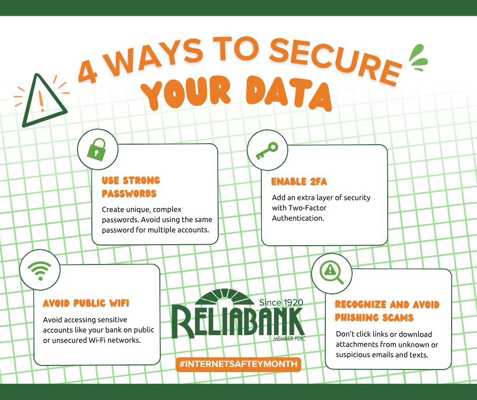 🔐 Your data is worth protecting.
This #InternetSafetyMonth, lock down your info with 4 smart habits:
1️⃣ Strong passwords
2️⃣ Use 2FA
3️⃣ Avoid public Wi-Fi
4️⃣ Watch for phishing

Reliabank has your back—stay cyber smart. 💻
Reliabank | Member FDIC