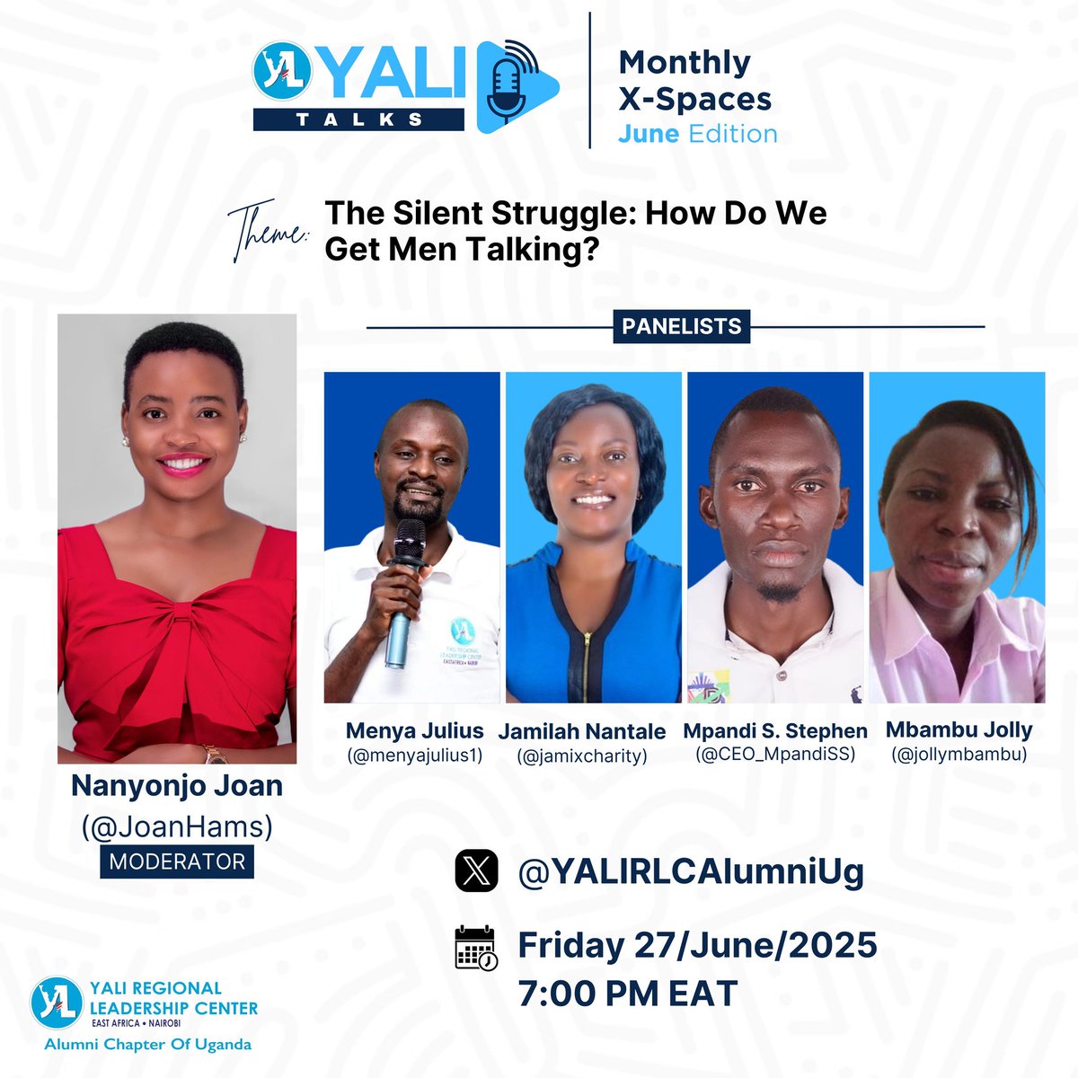 YALIRLCAlumniUg's tweet photo. 🚨 It’s official. Our inaugural #YALITalks X-Space is LIVE this Friday, June 27th, at 7PM EAT.

Theme: The Silent Struggle: How Do We Get Men Talking? 🗣️🧠

Join our incredible alumni panel as we break the silence on men’s mental health.
@JoanHams
@menyajulius1
@jamixcharity 
@CEO_mpandiSS
@JollyMbambu
🎧 👉 https://t.co/mpIN5oPQ8R