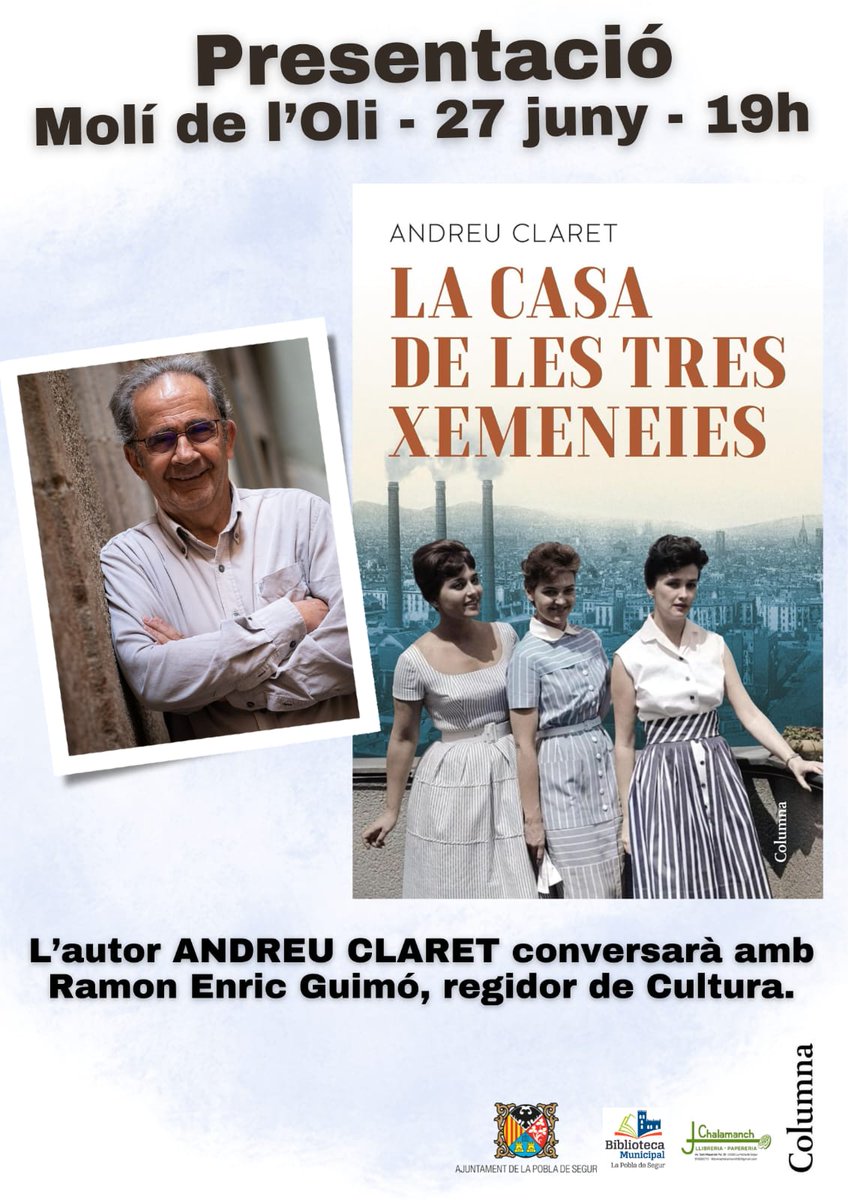 Columna (@columnaedicions) on Twitter photo 📅🏭 Demà divendres 27 de juny <a href="/andreuclaret/">andreu</a> presenta ‘La Casa de les Tres Xemeneies’:
⌚ A les 19h
📍 Al Molí de l'Oli, #LaPoblaDeSegur
🗣 Conversa amb Ramon Enric Guimó 
🙌 No us ho perdeu!
<a href="/Grup62/">Grup62</a> 📅🏭 Demà divendres 27 de juny <a href="/andreuclaret/">andreu</a> presenta ‘La Casa de les Tres Xemeneies’:
⌚ A les 19h
📍 Al Molí de l'Oli, #LaPoblaDeSegur
🗣 Conversa amb Ramon Enric Guimó 
🙌 No us ho perdeu!
<a href="/Grup62/">Grup62</a>