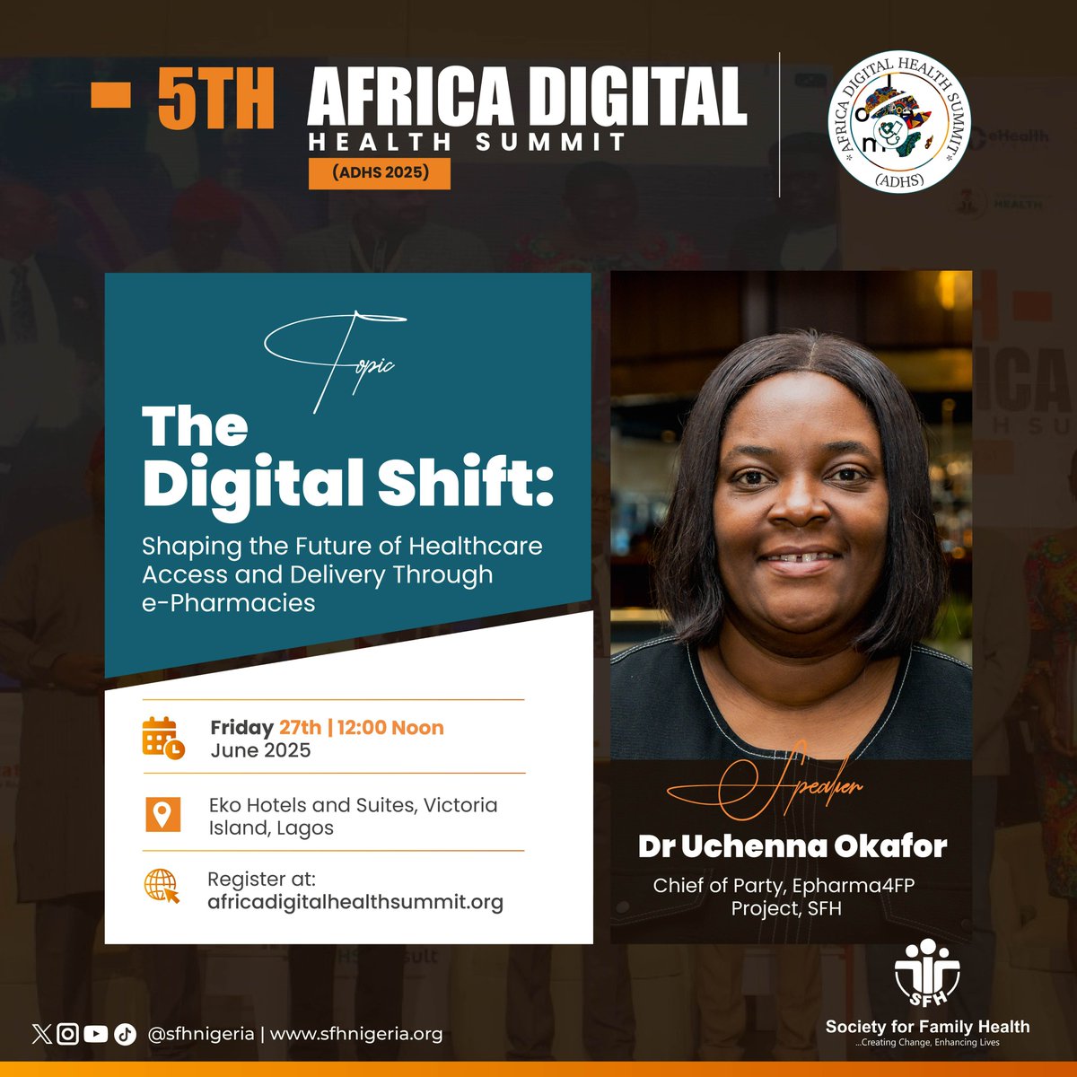 We’re excited to announce that our Chief of Party <a href="/ePharma4FP/">ePharmacy 4 Family Planning</a>, Dr. Uchenna Okafor, will be delivering a compelling presentation titled: The Digital Shift: Shaping the Future of Healthcare Access and Delivery through ePharmacies.

📍 5th Africa Digital Health Summit
📅 June 27,