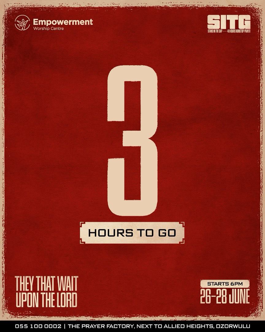 3 More Hours to Go!
The wait is almost over 🔥🔥

#EWCSTAND48 #48HOURSOFNONSTOPPRAYER