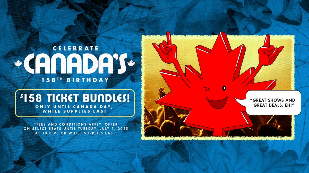 Celebrate Canada's 158th birthday with $158 ticket bundles to your favourite shows! Get ticket bundles to Country Thunder, Bryan Adams, Darius Rucker and many more now until July 1 at 10pm, or while supplies last!
Get your $158 ticket bundles, plus fees at bit.ly/4kZye49