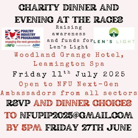 Are you interested in the NFU Poultry Industry Programme? Join current and past PIP members at a charity dinner on 11 July in support of rural mental health awareness charity Len's Light 🌟 You can meet and talk to current and past PIP members and raise 💷 for a good cause 👇