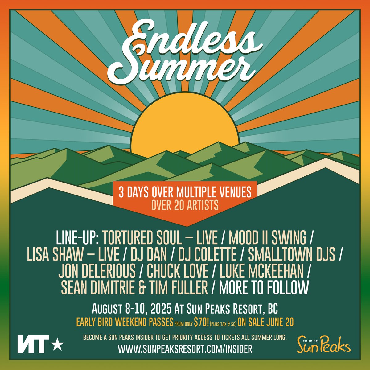 Coming in hot! Endless Summer at <a href="/SunPeaksResort/">Sun Peaks Resort</a> Aug 8-10 (Sun Peaks, BC). 3 days over multiple venues -- over 20 artists! For more info &amp; to grab early bird weekend passes tix.to/ESBC #beautifulbc #endlesssummerbc #yvrevents