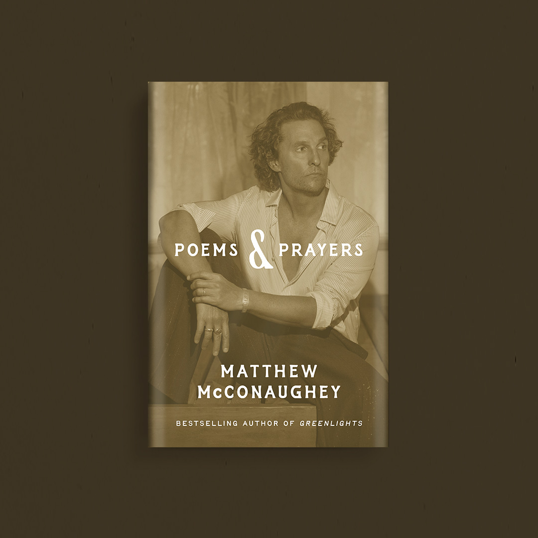 Waterstones (@waterstones) on Twitter photo Coming soon from Academy Award-winning actor <a href="/McConaughey/">Matthew McConaughey</a>, POEMS & PRAYERS is the inspiring, faith-filled, and often hilarious collection of personal poetry and prayers about navigating the rodeo of life and chasing down the original dream, belief: waterstones.com/book/poems-and… Coming soon from Academy Award-winning actor <a href="/McConaughey/">Matthew McConaughey</a>, POEMS & PRAYERS is the inspiring, faith-filled, and often hilarious collection of personal poetry and prayers about navigating the rodeo of life and chasing down the original dream, belief: waterstones.com/book/poems-and…