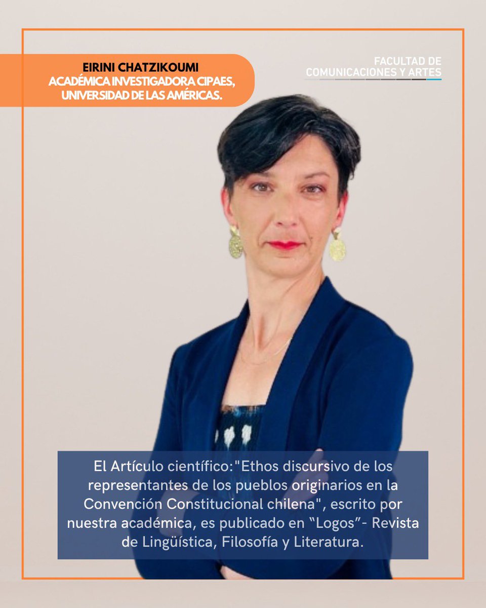 📰 Logos: Revista de Lingüística, Filosofía y Literatura, publica el artículo de Eirini Chatzikoumi, académica UDLA:
“Ethos discursivo de los representantes de los pueblos originarios en la Convención Constitucional chilena”
🔗 🔗 revistas.userena.cl/index.php/logo…
#ComunicadoresUDLA