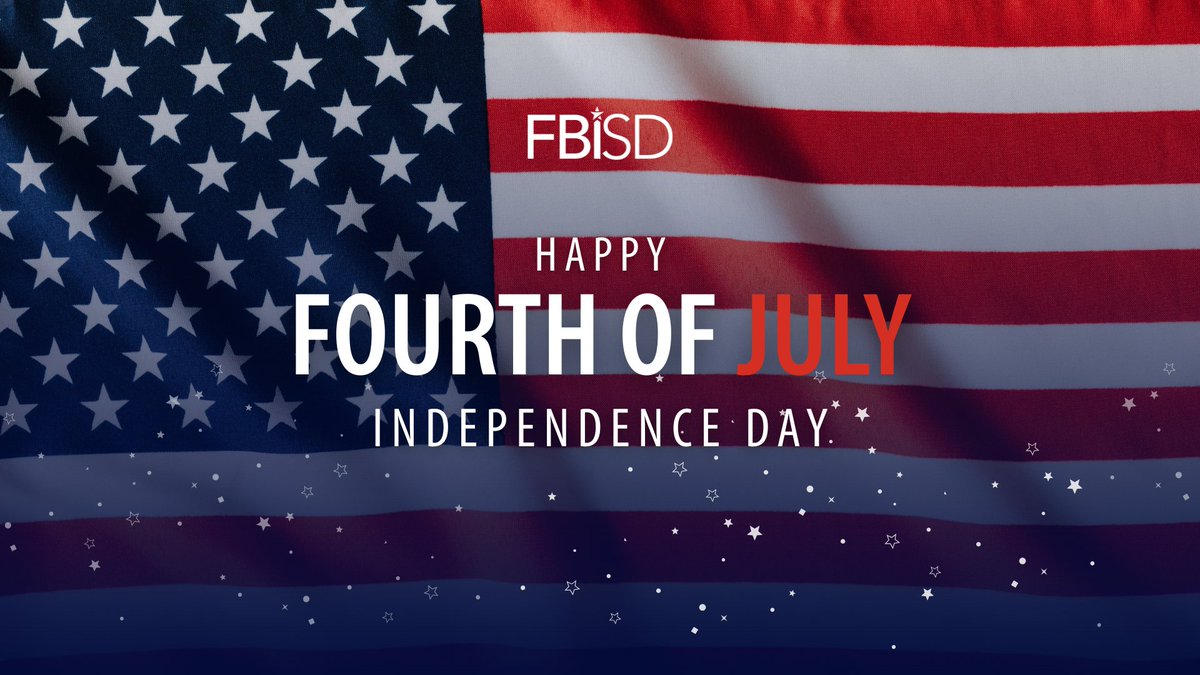 FortBendISDSupt's tweet image. As we gather with family and friends to celebrate Independence Day, I want to wish everyone in the Fort Bend ISD community a safe and joyful Fourth of July!
May this time be filled with celebration, reflection, and appreciation for the freedoms we enjoy. Thank you for being a…