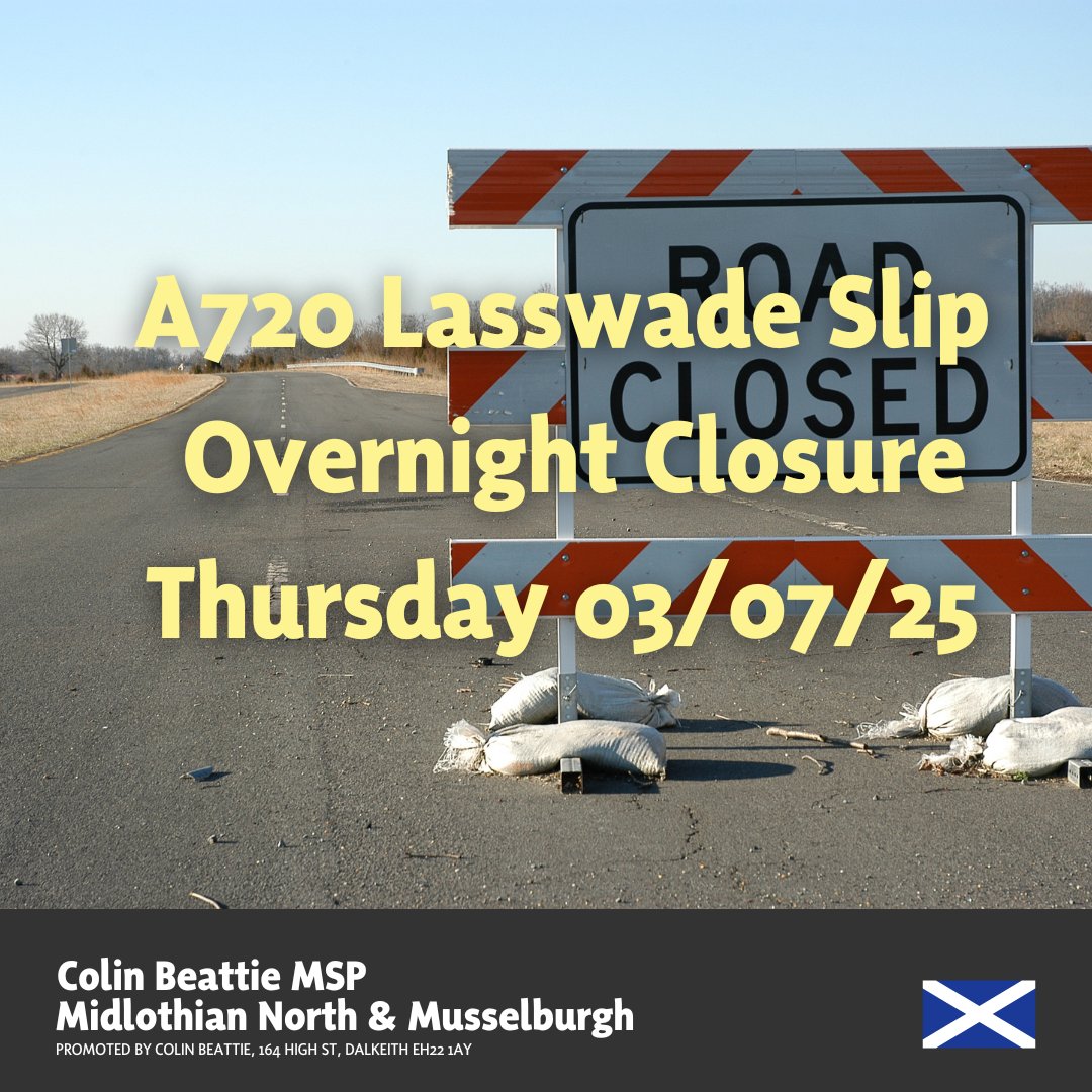 🚧A720 On-Slip Overnight Road Closures  

📍Millherhill on-slip &amp; Lasswade on-slip
🕒20:30-06:00
📅Dates below