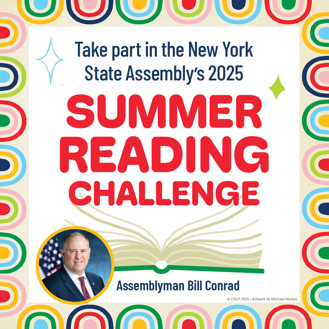 Calling all kids! My Summer Reading Challenge is underway. K-4 students, if you read for 15 minutes a day on 40 days in July and August, I'll reward your excellence with a certificate. Call my office at 716-873-2540 and ask for a free calendar to help your child log their effort.