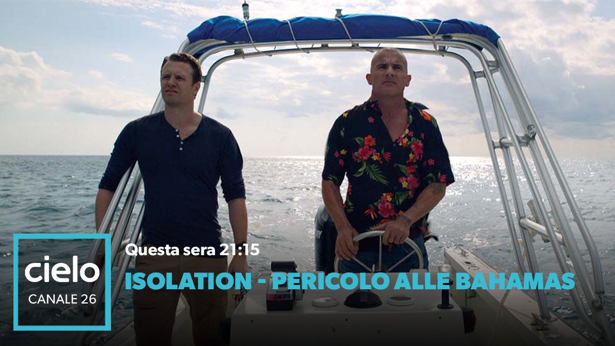 Riusciranno i protagonisti di “Isolation - Pericolo alle Bahamas” a sfuggire dai pirati che gli danno la caccia? Lo scopriremo insieme questa sera su Cielo alle 21:15! 🏝️
