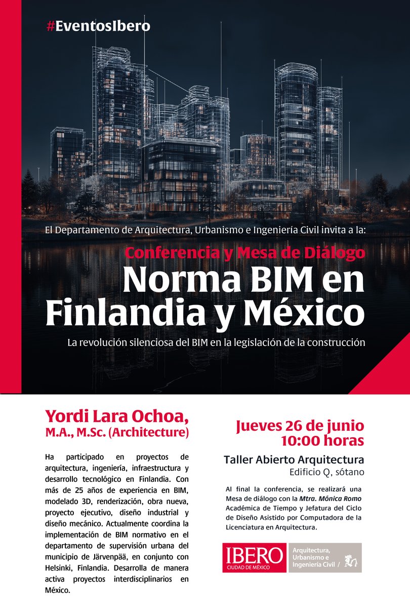 ¿Cómo ha impactado el BIM en las normativas de construcción?

👉 Acompáñanos el HOY a las 10:00 h en la conferencia:
 Norma BIM en Finlandia y México
Con Yordi Lara Ochoa y la Mtra. Mónica Romo
📍 IBERO, Edificio Q

#EventosIBERO #BIM #ArquitecturaIBERO