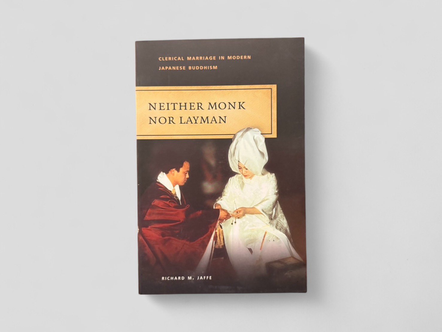 〈洋書〉僧に非ず俗に非ず 近代日本仏教における僧の妻帯／リチャード・M・ヤッフェ 洋書〉僧に非ず俗に非ず 近代日本仏教における僧の妻帯