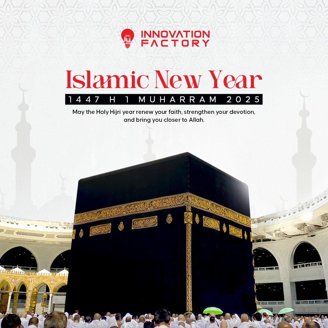 🌙 Happy Islamic New Year 1447 AH 🌙
As we welcome the new Hijri year, may it bring peace, purpose, and progress to all.
From all of us at #InnovationFactory, thank you for being part of our journey — let’s continue to innovate, grow, and inspire together.
#islamicnewyear2025