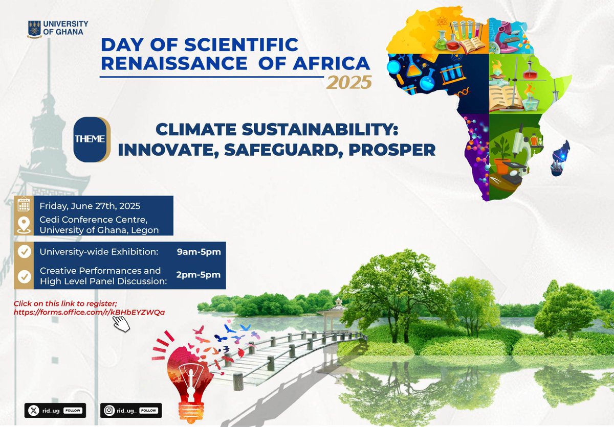 UGCCReS's tweet image. IT'S TOMORROW! Come let's celebrate Africa's contribution to the science and innovation.
📍 University of Ghana Cedi Conference Centre
🕘 Exhibition: 9am–5pm | 🕑 Panel & Performances: 2pm–5pm
#ScientificRenaissance #ClimateResilience