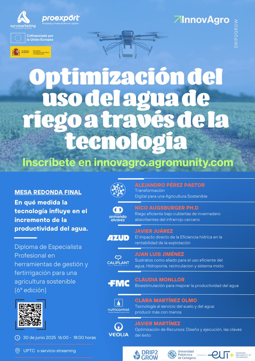 biovegen's tweet image. 💧 Jornada sobre optimización del uso del agua de riego a través de la tecnología 🌱
📅 30 de junio de 2025
🕒 16:00 – 18:00 h
📍 Universidad Politécnica de Cartagena (UPCT) o vía streaming
📝 ¡Inscríbete en: innovagro.agromunity.com!