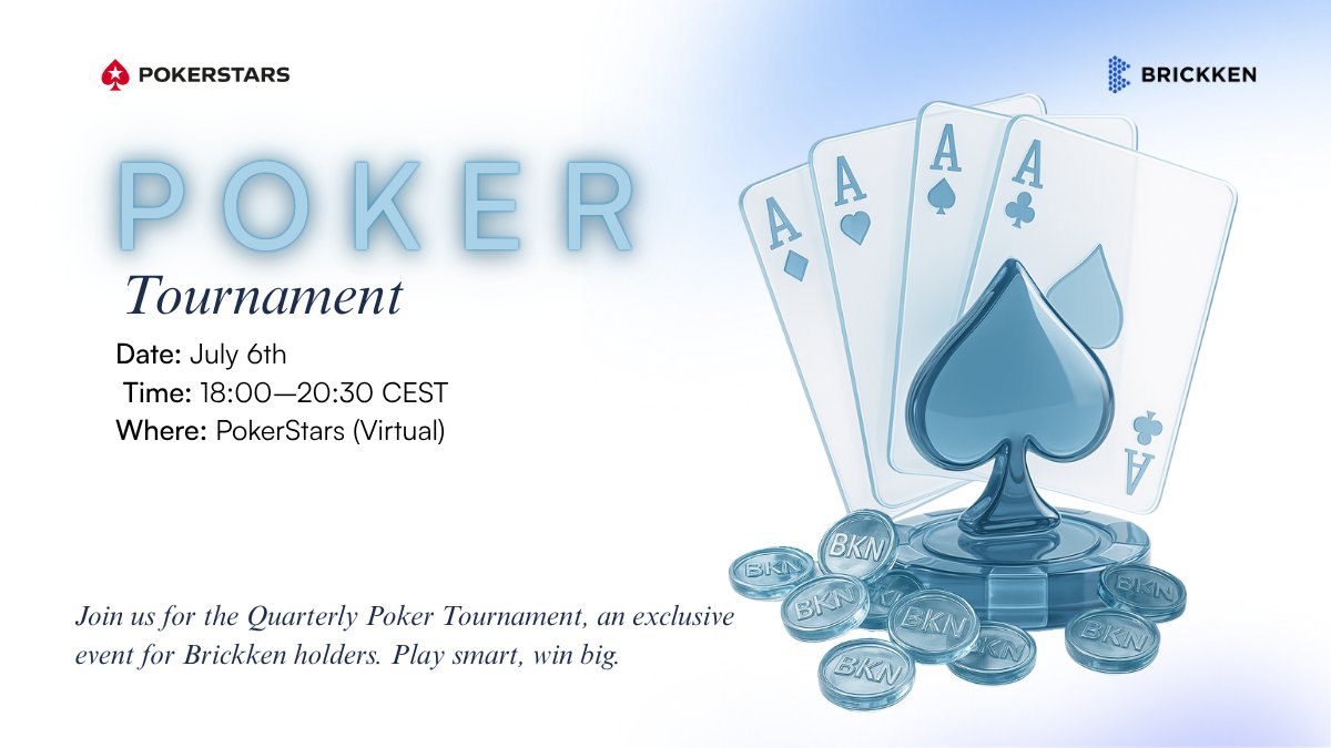 ♠️♥️ Brickkeneers, the cards are back on the table! ♦️♣️

Join us for the Quarterly Community Poker Tournament, an exclusive event for Brickken holders. Play smart, win big.

📅 When: July 6th | 18:00–20:30 CEST
📍 Where: PokerStars (Virtual)
💰 Prize Pool: $500 in BKN

To Enter: