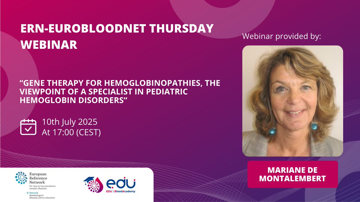 ERNEuroBloodNet's tweet image. 📢Curious about the future of gene therapy in hemoglobinopathies?
Join Prof. Mariane de Montalembert in the next ERN-EuroBloodNet #ThursdayWebinar:
🗓️"Gene therapy for hemoglobinopathies: a pediatric specialist’s view"
🔗 Register: eurobloodnet.eu/education/thur…
#ERNs #ERNeu