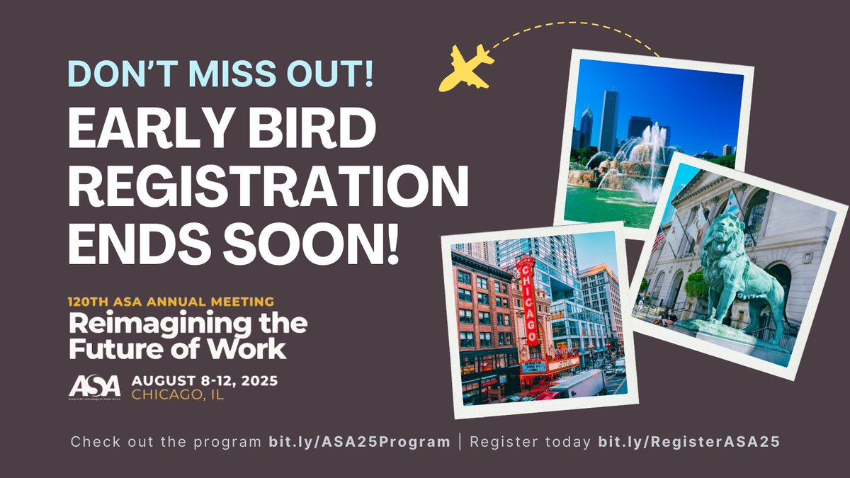 Don’t miss out on early-bird rates for #ASA2025—ending Tuesday, July 1! Come together in Chicago to meet with peers, share research, provide encouragement, &amp; demonstrate the necessity of sociological inquiry for the benefit of society. Register today! bit.ly/RegisterASA25