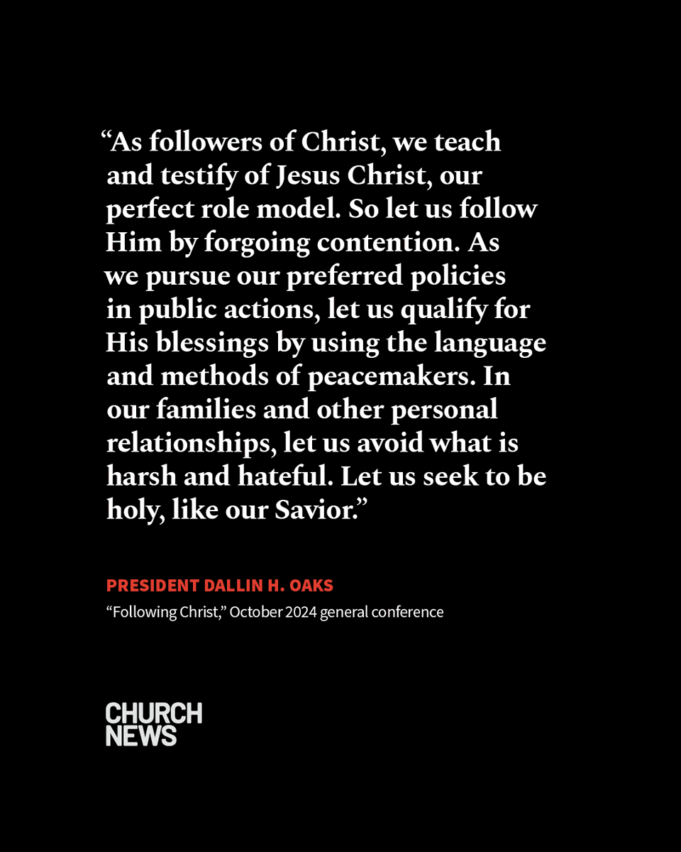 the_churchnews's tweet photo. 🔗: https://t.co/3wJsbj792K

President @NelsonRussellM, President of The Church of Jesus Christ of Latter-day Saints, said in the April 2025 general conference: “The present hostility in public dialogue and on social media is alarming. Hateful words are deadly weapons. Contention prevents the Holy Ghost from being our constant companion.”

Church News has compiled more than 130 quotes from Church leaders, each living Apostle, all 17 Presidents of the Church from the Prophet Joseph Smith to President Nelson, and scriptures from the standard works.

Read more at https://t.co/B1pkIb5smK, found at the link above.