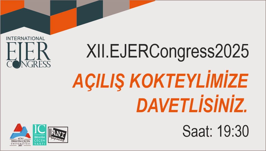 🎉 EJERCongress 2025 Açılış Kokteyli'ne Davetlisiniz!
🕢 Saat: 19.30

Katılımcılarımızla tanışmak, keyifli anlar paylaşmak ve kongremize güzel bir başlangıç yapmak için hepinizi bekliyoruz.

#EJERCongress2025