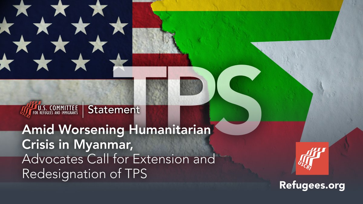 As the humanitarian situation in #Myanmar (Burma) continues to deteriorate, USCRI, along with Campaign for a New Myanmar (<a href="/ANewMyanmar/">Campaign for a New Myanmar</a>) and 156 allied organizations, is calling on the Administration to extend and redesignate Temporary Protected Status (TPS) for Myanmar.

TPS is a