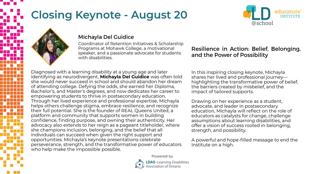 Michayla Del Guidice was once told she was a “waste of space in the classroom.”
Now an M.Ed. graduate, International Women's Movement Founder, and motivational speaker, she closes #EI25 with a message of belief, belonging &amp; the power of possibility.#LDAO
🔗ldatschool.ca/annual-educato…