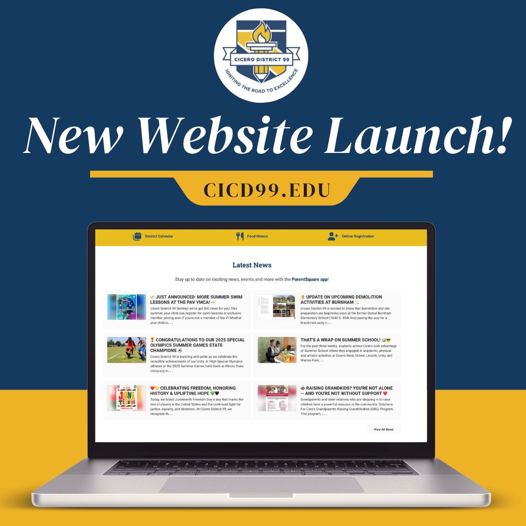 EXCITING NEWS: CICERO DISTRICT 99 LAUNCHING NEW WEBSITE THIS SUMMER! 💻

Dear Cicero District 99 Community,

From Sunday, June 29 through Tuesday, July 1, Cicero District 99 will officially be migrating its website to a new management host site, ParentSquare — a platform which