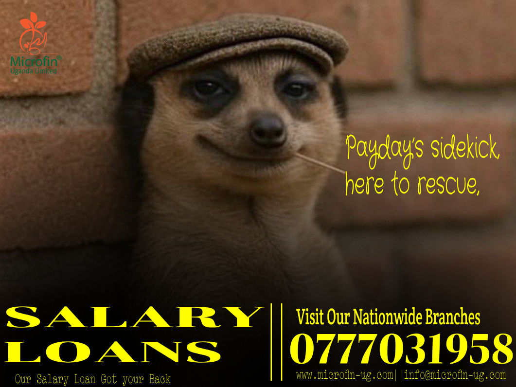 Stuck before payday? Our Salary Loan’s got your back—fast cash, zero stress!" 💼💰
#salaryweek #SalaryLoans #MicrofinUgandaLimited #microfinance #nationwide #Uganda #CivilServants