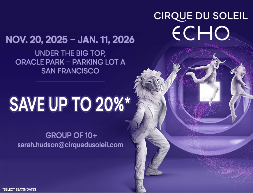 Alums save 20% on tickets to Cirque du Soleil ECHO in SF, which runs from Nov. 20 — Jan. 11. Purchase tickets now! tickets.cirquedusoleil.com/shop/#/30b5b96…