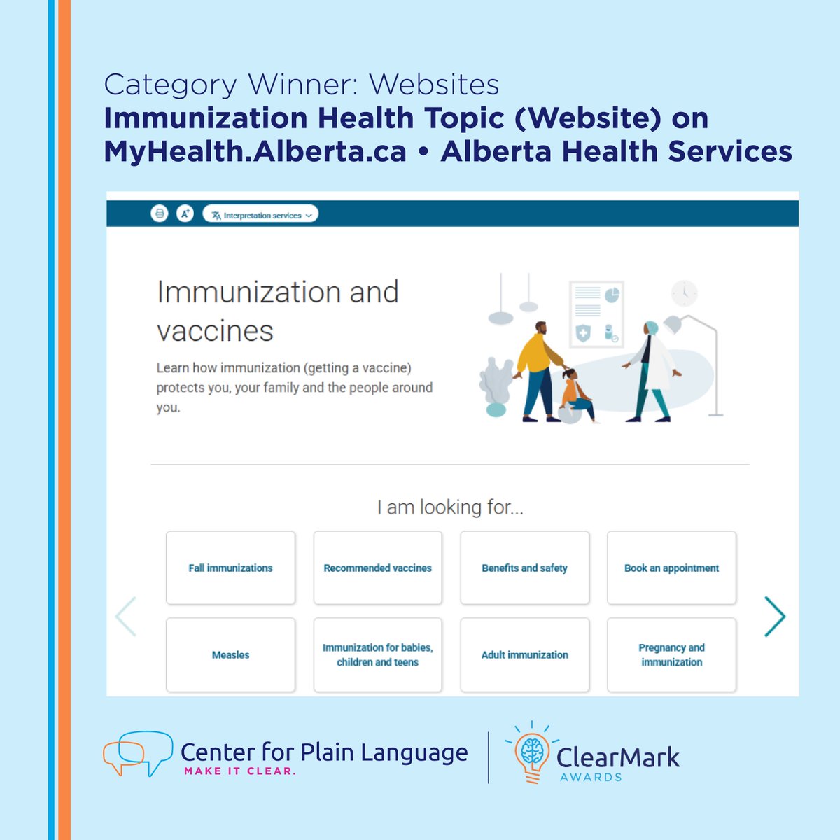 Grand ClearMark Winner: MyHealth.Alberta.ca by @ahs_media 

Their immunization website stood out for clarity and design.

Judge: “No fluff—every word matters.”

Congratulations to the team!

See all winners: bit.ly/3SlHmmP

#ClearMarkAwards #PlainLanguage