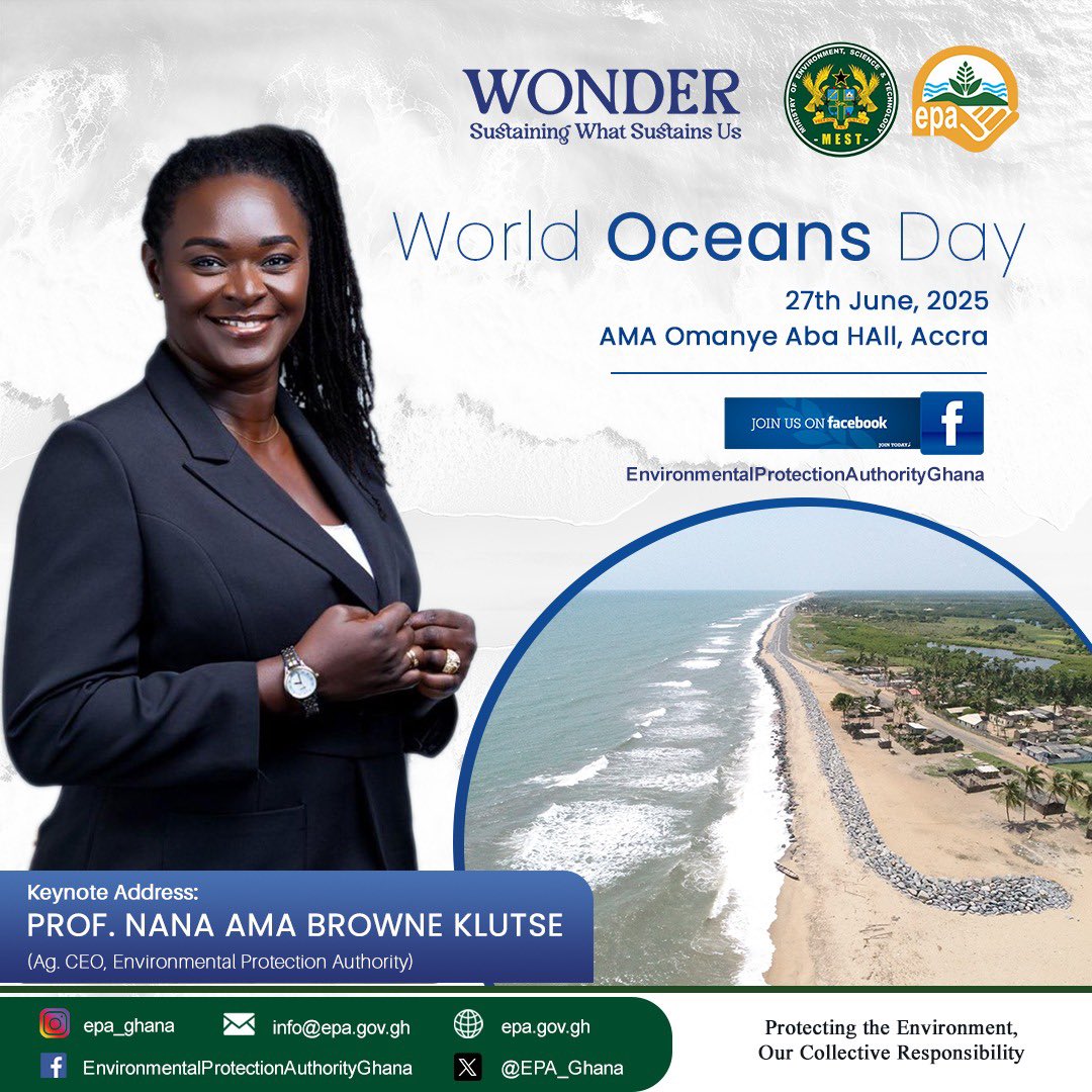 EPA_Ghana's tweet image. Join us on World Oceans Day, June 27th, 2025, at AMA Omanye Aba Hall, Accra, as we celebrate our oceans and work towards a sustainable future. 
Let us come together to protect our oceans and our environment! 
#WorldOceansDay 
#Sustainability #EnvironmentalProtection