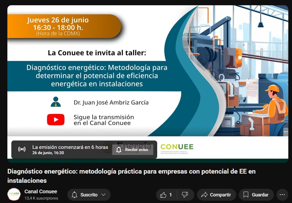 📢Te esperamos hoy a las 4:30 pm <a href="/CONUEE_mx/">CONUEE_mx</a> 
#Webinar "Diagnóstico energético: Metodología para determinar el potencial de #EficienciaEnergética📊en instalaciones🏭🏨🏬"
🔗Registro👉forms.gle/JjH4a2jmRB3Bmk…