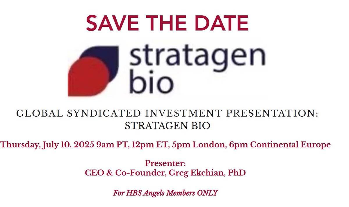 📅 Save the Date: Global Syndicated Investment Presentation – Stratagen Bio
🧬 Featuring CEO &amp; Co-Founder Greg Ekchian, PhD
🗓️ Thurs, July 10 | 9am PT / 12pm ET / 5pm London / 6pm CET
🔒 For HBS Angels Members Only
🔗 Register at hbsangels.com
#Biotech #AngelInvesting