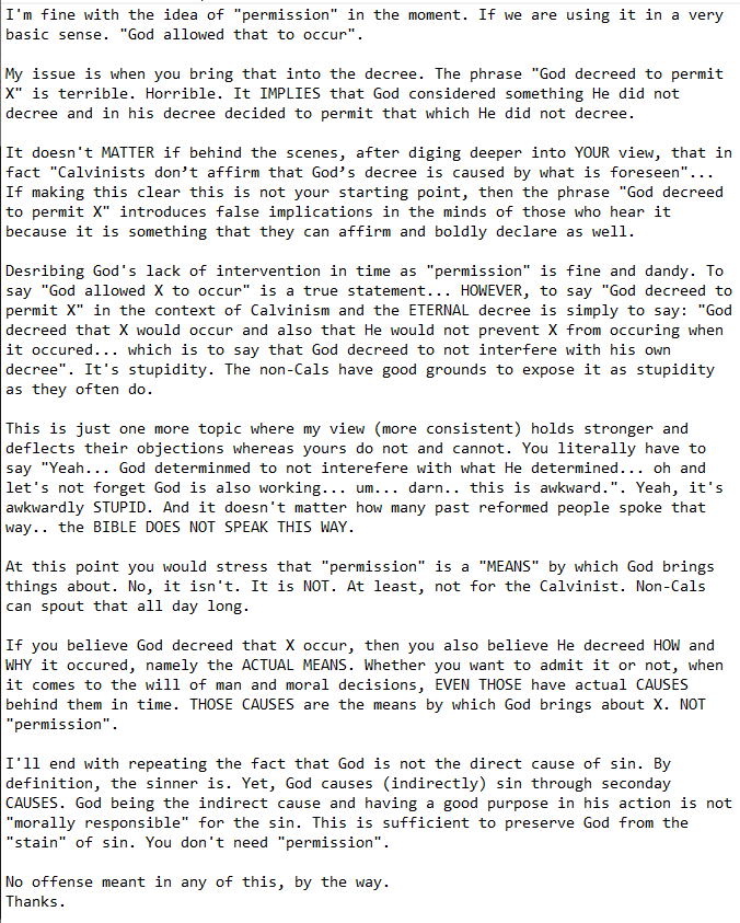 I have been discussing "Permission" and the "Divine Decree" lately. I'm posting a longer response to try to clarify my position. I think it would also benefit my viewers. Please see the original thread with <a href="/TheProtestantP/">𝔭𝔯𝔬𝔱𝔢𝔰𝔱𝔞𝔫𝔱 𝔭𝔢𝔯𝔰𝔭𝔢𝔠𝔱𝔦𝔳𝔢 🕊️</a>  as well. Comments/discussion is welcome. My response: