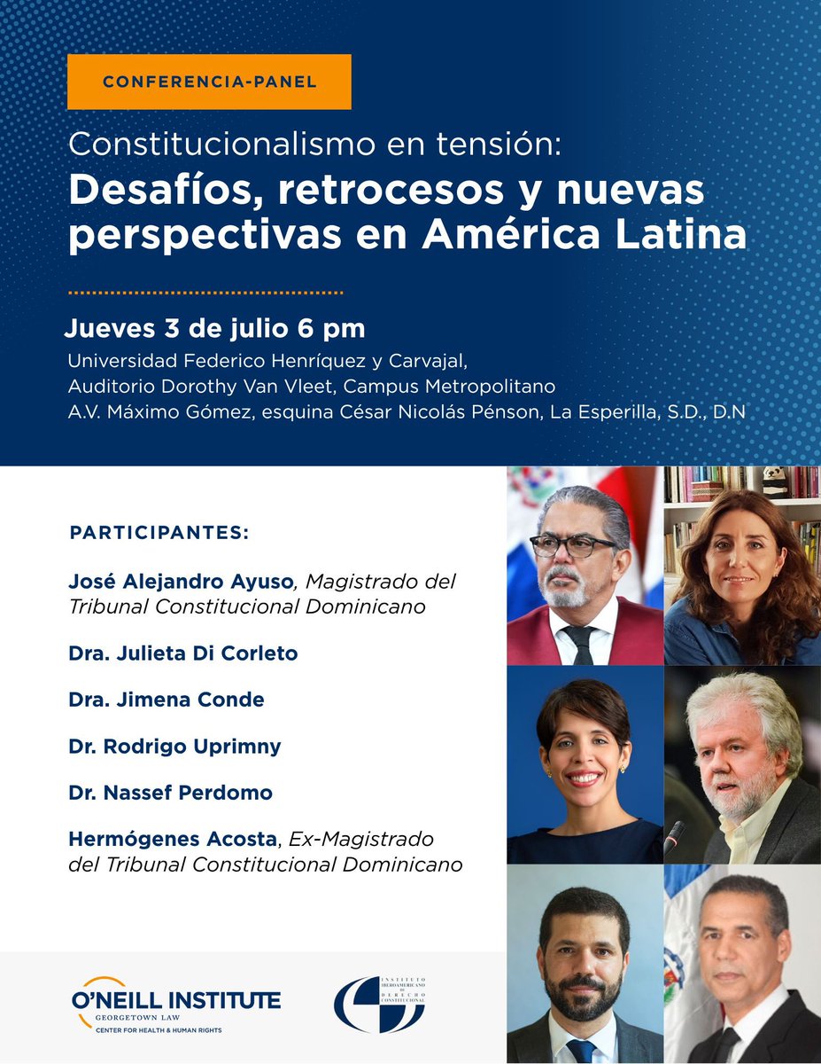 hbacostas's tweet photo. Para la Seccional Dominicana del Instituto Iberoamericano de Derecho Constitucional constituye un alto honor organizar y promover esta conferencia panel junto al Instituto O’Neill de la Universidad de Georgetown de Washington,D.C. Todos y todas formalmente invitados https://t.co/b6gVDQ9rW9