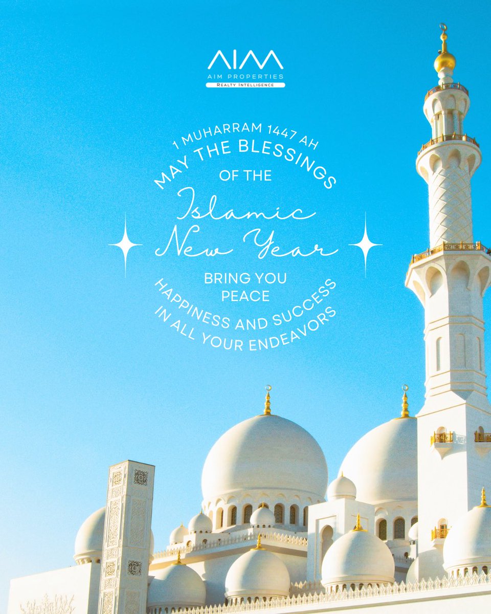 As the Hijri New Year begins, may it be filled with hope, faith, and renewed strength.
Hijri New Year Mubarak to you and your loved ones. 🌙✨
#HijriNewYear #IslamicNewYear #NewBeginnings #AIMProperties #DubaiRealEstate #PeaceAndProsperity #Hijri1447 #YearOfBlessings