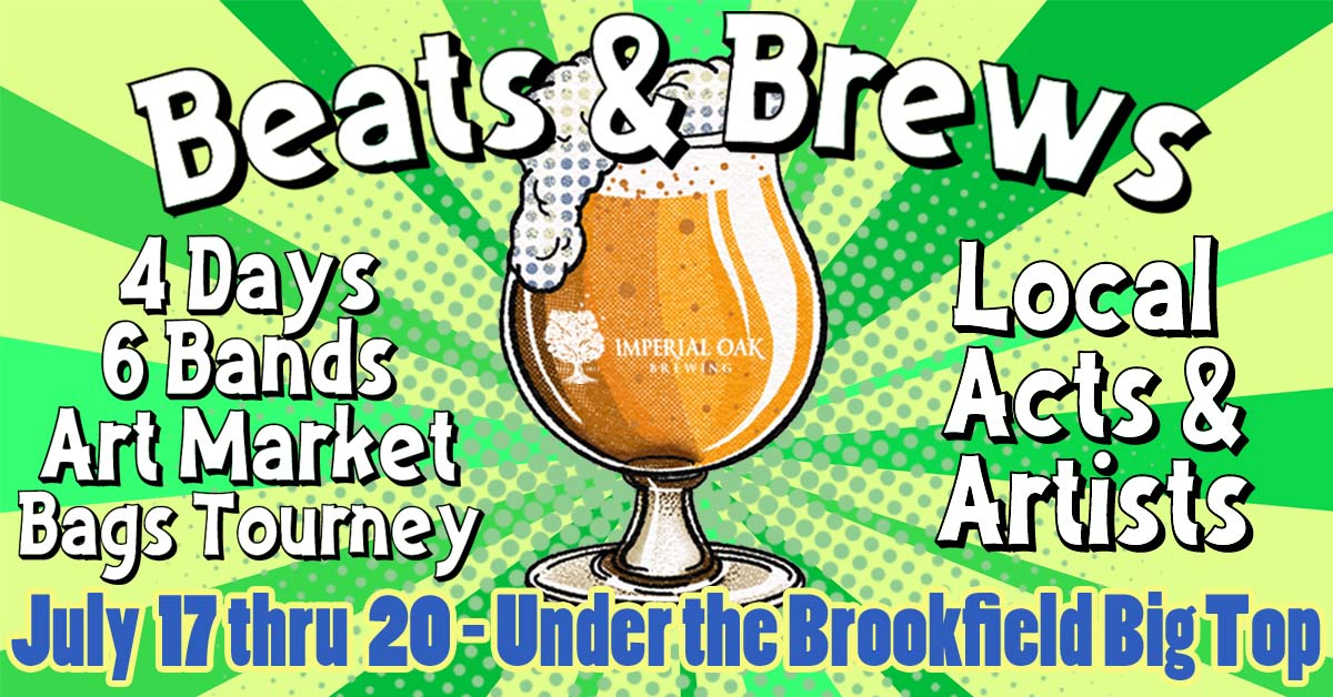 Mark your calendars of Beats &amp; Brews 2025 July 17th-20th at our Brookfield Pub. Live Music, Food Trucks, a Bags Tournament, and an Artisan Market on Sunday. Check the link for more details. imperialoakbrewing.com/beats-brews-in…