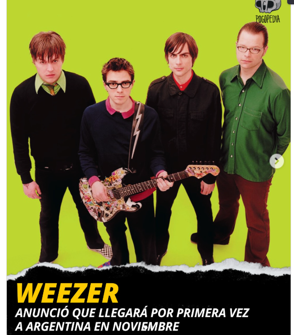 Ahhhhh!!! Viene Weezer. 
Saliendo ya!!