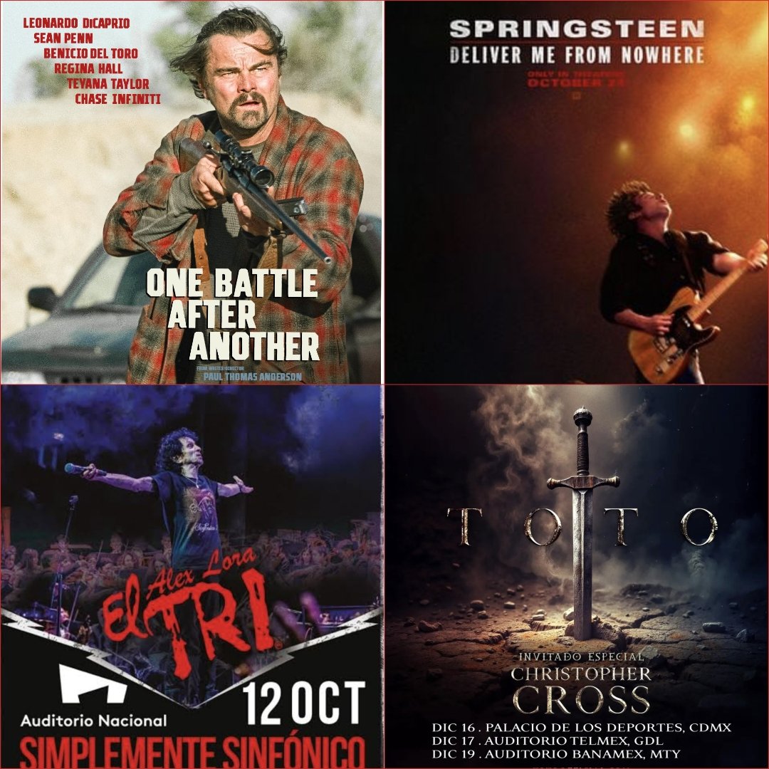 - 26 DE SEPTIEMBRE: PELÍCULA DE LEO DICAPRIO, "ONE BATTLE AFTER ANOTHER".
- 12 DE OCTUBRE: ANIVERSARIO NÚMERO 57 DEL TRI EN MI AMADA CDMX. 
 - 24 DE OCTUBRE: BIOPIC DEL JEFE BRUCE SPRINGSTEEN.
 - 17 DE DICIEMBRE: TOTO Y CHRISTOPHER CROSS UN DÍA DESPUES DE MI CUMPLEAÑOS 33.
👏🏼🥹🥳