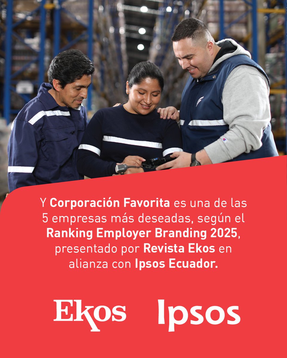 CorpFavoritaEc's tweet photo. ¡Orgullosos de ser uno de los 5 lugares más deseados para trabajar en Ecuador!

El 92% de Centennials y Millennials valora un ambiente laboral positivo. Y este reconocimiento del Ranking Employer Branding 2025 de Revista Ekos e Ipsos Ecuador nos motiva a seguir construyendo ese espacio cada día.

¡Gracias por ser parte de este camino!

#EmployerBranding