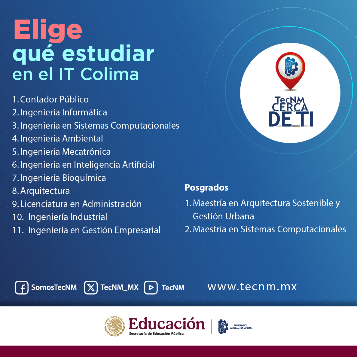 #TecNMCercaDeTi
Conoce la oferta educativa del #TecNM en el estado de #Colima. Ubica el Instituto Tecnológico más cerca de ti📍 y ¡estudia con nosotros!

Conoce el proceso de admisión aquí👇
tecnm.mx/?vista=Admision

¡Sé parte de la #ComunidadTecNM!

#Admisión2025